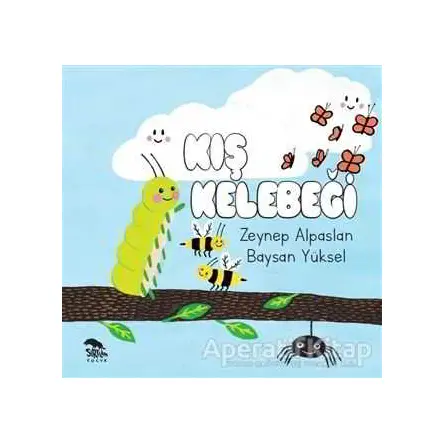 Kış Kelebeği - Zeynep Alpaslan - Sırtlan Kitap