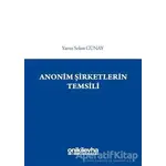 Anonim Şirketlerin Temsili - Yavuz Selim Günay - On İki Levha Yayınları