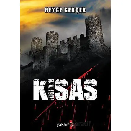 Kısas - Beyge Gerçek - Yakamoz Yayınevi