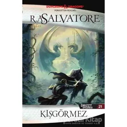 Kışgörmez - Drizzt Efsanesi 21. Kitap - R. A. Salvatore - İthaki Yayınları