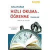 Anlayarak Hızlı Okuma ve Öğrenme Teknikleri - İsmail Mantıoğlu - Salon Yayınları