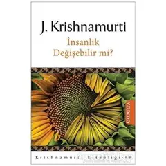 İnsanlık Değişebilir mi? - J. Krishnamurti - Omega