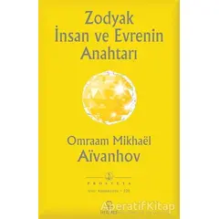 Zodyak İnsan ve Evrenin Anahtarı - Omraam Mikhael Aivanhov - Hermes Yayınları