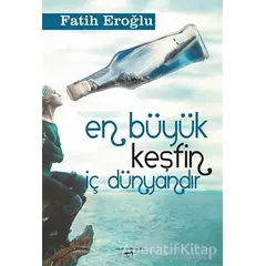 En Büyük Keşfin İç Dünyandır - Fatih Eroğlu - Sokak Kitapları Yayınları