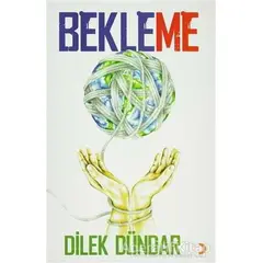 Bekleme - Dilek Dündar - Cinius Yayınları