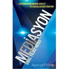 Mediasyon - Sibel Yıldız Heiss - Cinius Yayınları