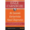 Bir Sonraki Kariyerinize Nasıl Ulaşırsınız - Dale Carnegie - Salon Yayınları