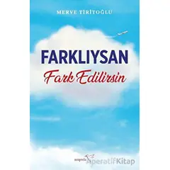 Farklıysan Fark Edilirsin - Merve Tiritoğlu - Müptela Yayınları