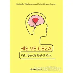 His ve Ceza (Ciltli) - Şeyda Betül Kılıç - Epsilon Yayınevi