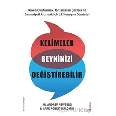 Kelimeler Beyninizi Değiştirebilir - Mark Robert Waldman - Sola Unitas