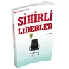 Sihirli Liderler - Metin Kan - Maviçatı Yayınları