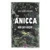 Anicca - Her Şey Geçer - Şule Güneş Dülger - Aya Kitap