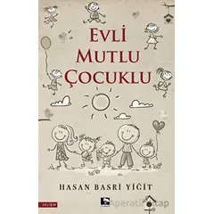 Evli Mutlu Çocuklu - Hasan Basri Yiğit - Çınaraltı Yayınları