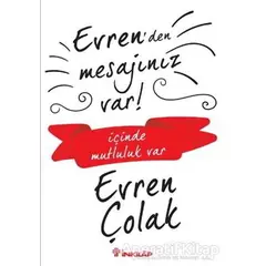 Evrenden Mesajınız Var! - Evren Çolak - İnkılap Kitabevi