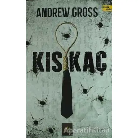 Kıskaç - Andrew Gross - Arkadya Yayınları