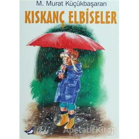 Kıskanç Elbiseler - M. Murat Küçükbaşaran - Bulut Yayınları