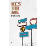 Kestirme - Engin Yavuz - Epona Kitap