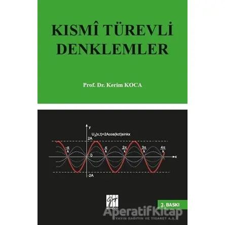 Kısmi Türevli Denklemler - Kerim Koca - Gazi Kitabevi