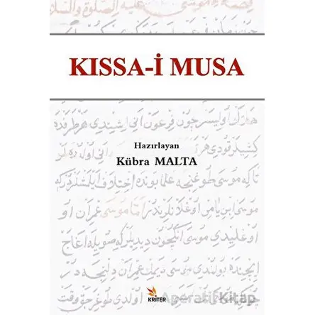 Kissa-i Musa - Kübra Malta - Kriter Yayınları