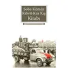 Soba Kömür Kibrit - Kar Kış Kitabı - Kolektif - Kitabevi Yayınları