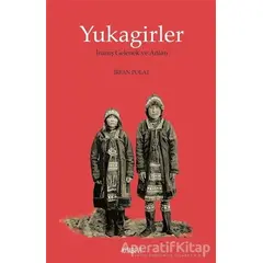 Yukagirler - İrfan Polat - Kitabevi Yayınları