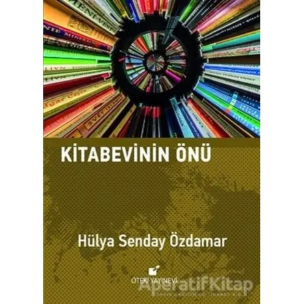 Kitabevinin Önü - Hülya Senday Özdamar - Öteki Yayınevi