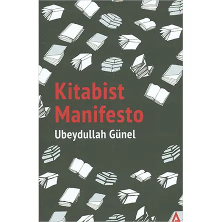 Kitabist Manifesto - Ubeydullah Günel - Kanon Kitap