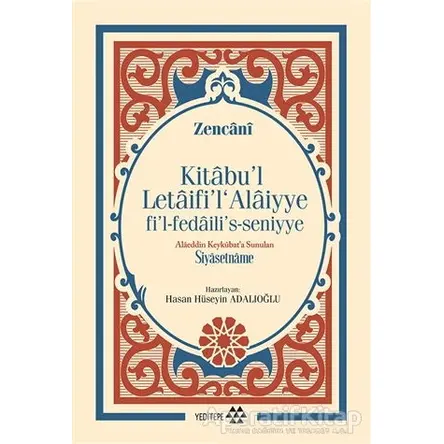 Kitabul Letaifil Alaiyye fil-fedailis-seniyye - Alaeddin Keykubata Sunulan Siyasetname