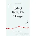 İslami Tarihçiliğin Doğuşu - Josef Horovitz - Ankara Okulu Yayınları