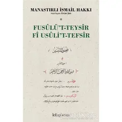 Fusulü’t-Teysir Fi Usuli’t-Tefsir - Manastırlı İsmail Hakkı - Kitap Arası