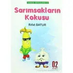 Sebze Öyküleri 2 - Sarımsakların Kokusu - Rıfat Batur - O2 Yayıncılık