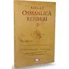 Kolay Osmanlıca Rehberi 1 - Mustafa Köseoğlu - Kitap Kalbi Yayıncılık