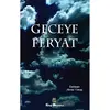 Geceye Feryat - Kolektif - Kitap Müptelası Yayınları
