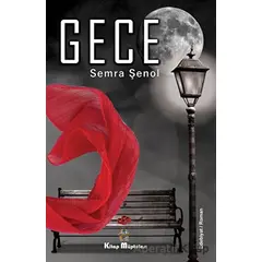 Gece - Semra Şenol - Kitap Müptelası Yayınları