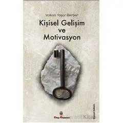 Kişisel Gelişim ve Motivasyon - Volkan Yaşar Berber - Kitap Müptelası Yayınları