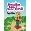 Temizliğin Gücü Virüsü Yendi - Ayşe Hale - Hayykitap