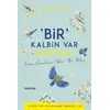 Bir Kalbin Var Unutma - Adnan Şimşek - Hayykitap