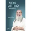 Acıdan Mutluluğa - Sri Prem Baba - Ganj Kitap