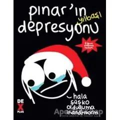 Pınar’ın Yılbaşı Depresyonu - Kolektif - Dex Yayınevi