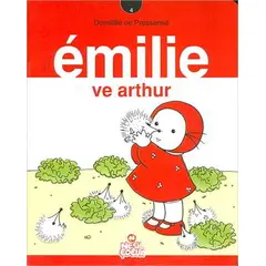 Emilie ve Arthur - Domitille de Pressense - Nesil Çocuk Yayınları