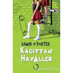 Kağıttan Hayaller - Dawn O’Porter - Novella Dinamik