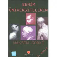 Benim Üniversitelerim - Maksim Gorki - Yalçın Yayınları