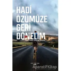 Hadi Özümüze Geri Dönelim - Nasuh Yılmaz - Sokak Kitapları Yayınları