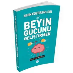 Zihin Egzersizleri İle Beyin Gücünü Geliştirmek