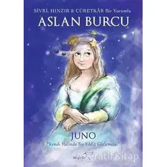 Sivri, Hınzır - Cüretkar Bir Yorumla ASLAN BURCU - Juno - Müptela Yayınları