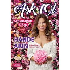 Aşk Ol - Hande Akın - Libros Yayınları