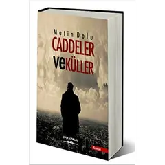 Caddeler ve Küller - Metin Dolu - Sokak Kitapları Yayınları