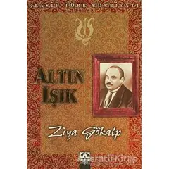 Altın Işık - Ziya Gökalp - Altın Kitaplar