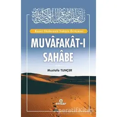 Muvafakat-ı Sahabe - Mustafa Tunçer - Ensar Neşriyat