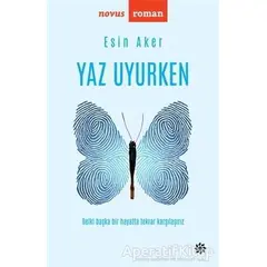 Yaz Uyurken - Esin Aker - Doğan Novus